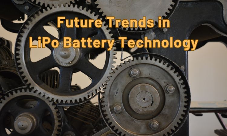 Future Trends in Lithium Polymer Battery Technology