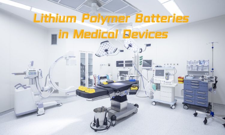 Lithium polymer Batteries in Medical Devices