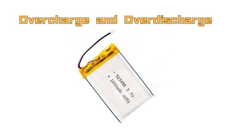 Overcharge and Overdischarge in Lithium Polymer Battery