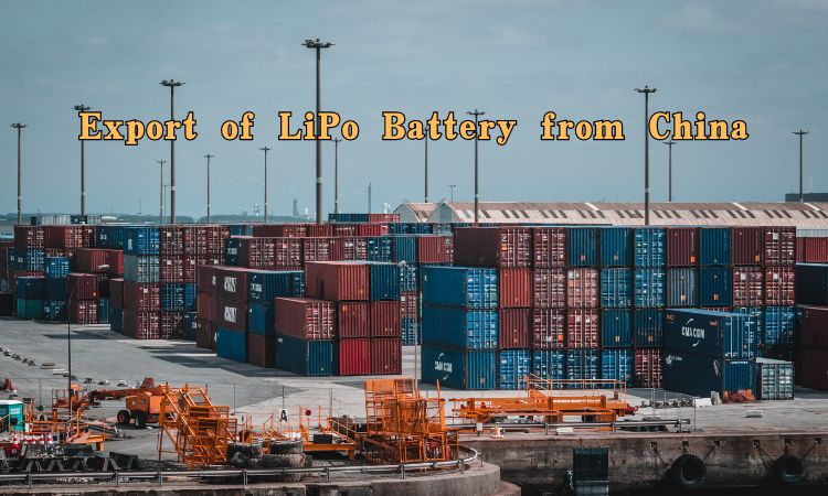 Export of Lithium Polymer Battery from China